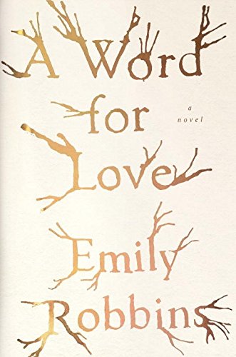 Beispielbild fr A Word for Love : A Novel zum Verkauf von Better World Books