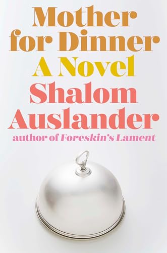 Beispielbild fr Mother for Dinner : A Novel zum Verkauf von Better World Books
