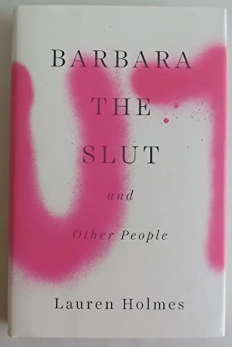 Beispielbild fr Barbara the Slut and Other People zum Verkauf von Better World Books