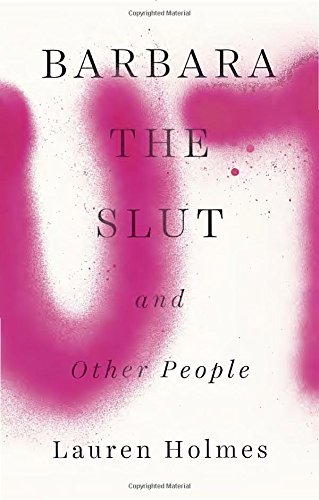 Stock image for Barbara the Slut and Other People for sale by Katsumi-san Co.