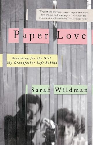 9781594633973: Paper Love: Searching for the Girl My Grandfather Left Behind