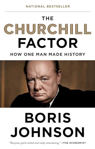 Beispielbild fr The Churchill Factor: How One Man Made History zum Verkauf von Wonder Book