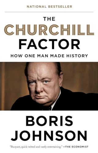 9781594633980: The Churchill Factor: How One Man Made History