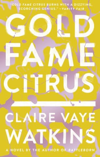 Imagen de archivo de Gold Fame Citrus: A Novel a la venta por SecondSale