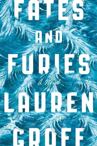 Beispielbild fr Fates and Furies: A Novel zum Verkauf von Gulf Coast Books