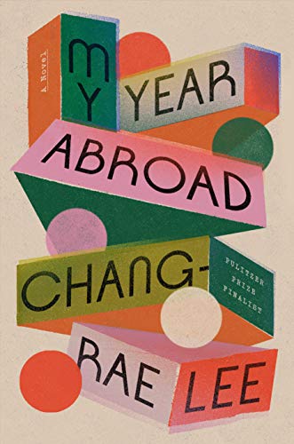 9781594634574: My Year Abroad: A Novel