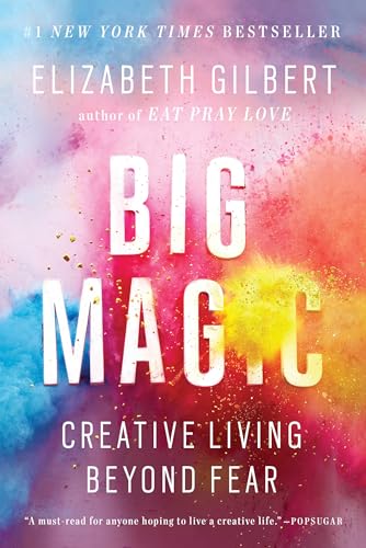 Beispielbild fr Big Magic: Creative Living Beyond Fear zum Verkauf von Goodwill of Colorado