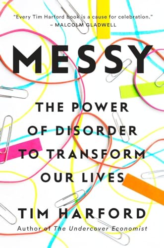 Imagen de archivo de Messy : The Power of Disorder to Transform Our Lives a la venta por Better World Books