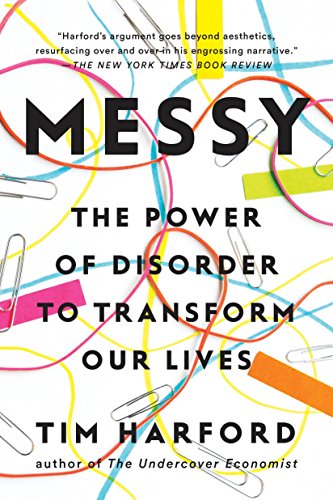 9781594634802: Messy: The Power of Disorder to Transform Our Lives