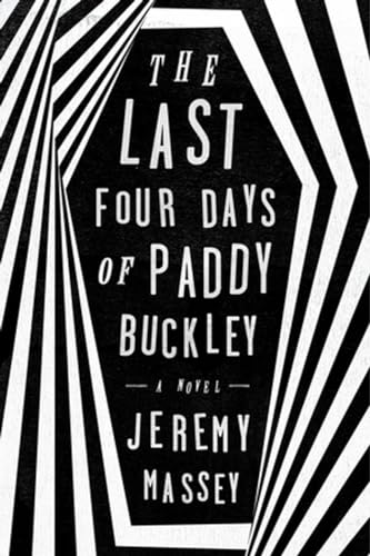 Imagen de archivo de The Last Four Days of Paddy Buckley a la venta por Better World Books