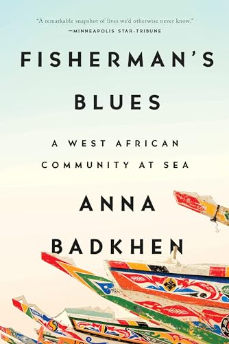 Imagen de archivo de Fisherman's Blues: A West African Community at Sea a la venta por SecondSale