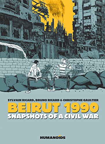 Stock image for Beirut 1990: Snapshots of a Civil War for sale by HPB-Ruby
