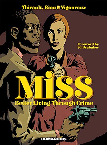 Beispielbild fr Miss : Better Living Through Crime zum Verkauf von Better World Books