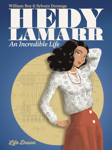 Stock image for Hedy Lamarr: An Incredible Life for sale by St Vincent de Paul of Lane County