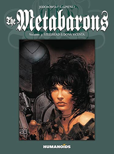 Imagen de archivo de The Metabarons Vol.3: Steelhead & Dona Vicenta a la venta por ThriftBooks-Dallas