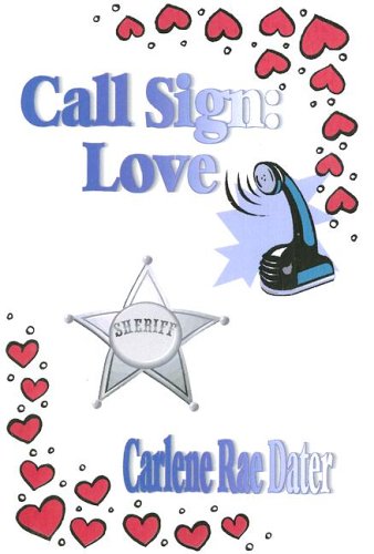 Stock image for Call Sign: Love for sale by Ergodebooks
