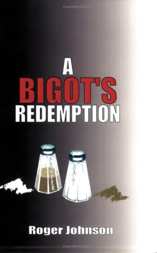 Stock image for A Bigot's Redemption for sale by ThriftBooks-Dallas