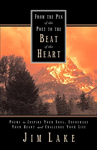 Stock image for From the Pen of the Poet to the Beat of the Heart for sale by Ergodebooks