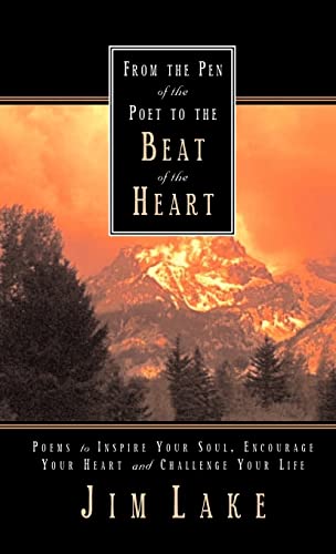 Stock image for From the Pen of the Poet to the Beat of the Heart for sale by Bookmans