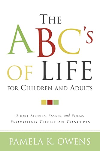 Beispielbild fr The ABC's of Life for Children and Adults zum Verkauf von Basement Seller 101
