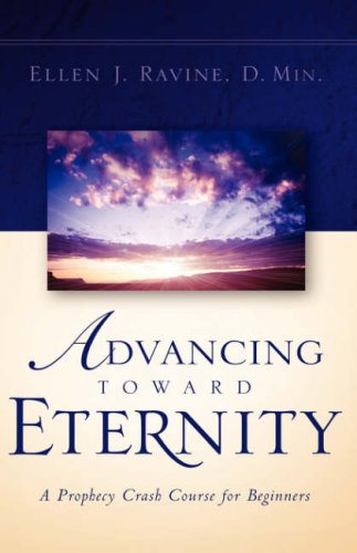 Stock image for Advancing Toward Eternity for sale by Chiron Media