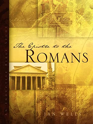 The Epistle to the Romans - Jan Wells