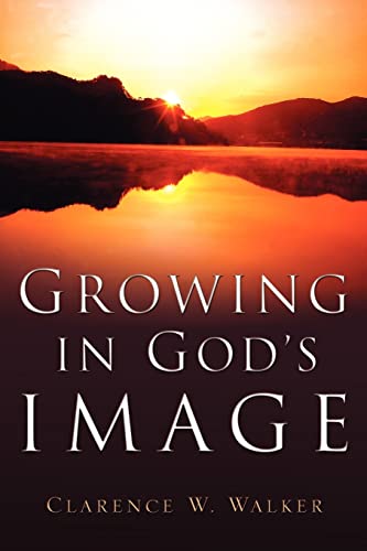 Stock image for Growing In God's Image for sale by Chiron Media