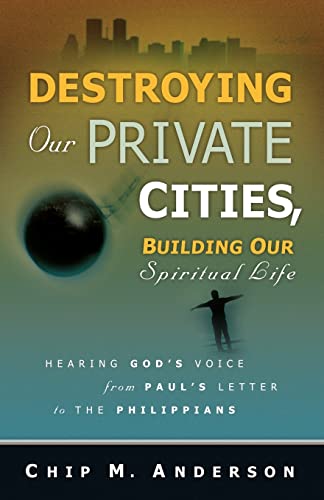 Stock image for Destroying Our Private Cities, Building Our Spiritual Life for sale by Chiron Media