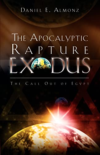 Stock image for The Apocalyptic Rapture Exodus for sale by Chiron Media