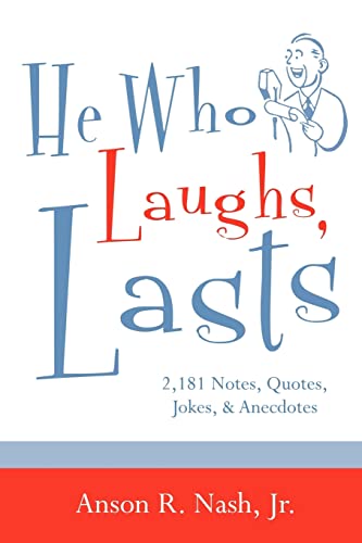 Stock image for He Who Laughs, Lasts for sale by Mahler Books
