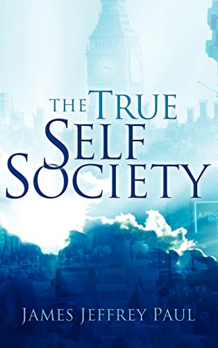 Stock image for The True Self Society for sale by Lucky's Textbooks