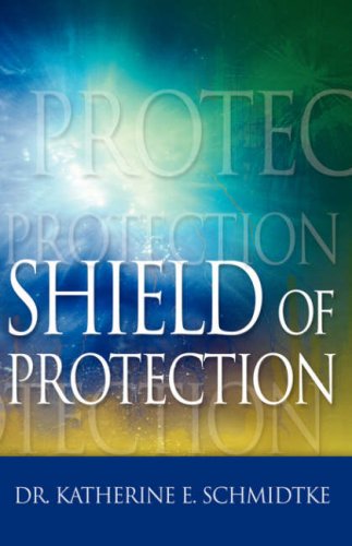 Stock image for Shield of Protection for sale by BOOK'EM, LLC