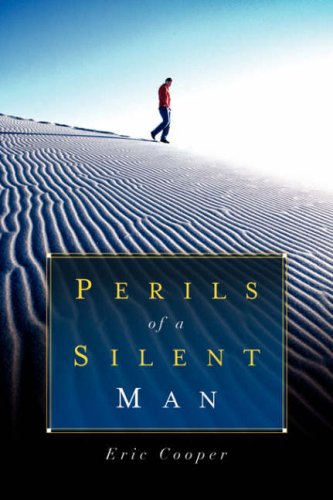 Perils of a Silent Man (9781594673955) by Cooper, Eric