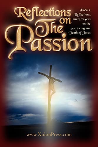 Stock image for Reflections on The Passion for sale by Ergodebooks