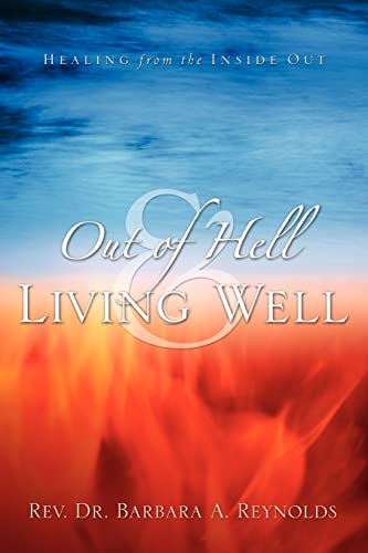 Imagen de archivo de Out Of Hell & Living Well a la venta por Half Price Books Inc.