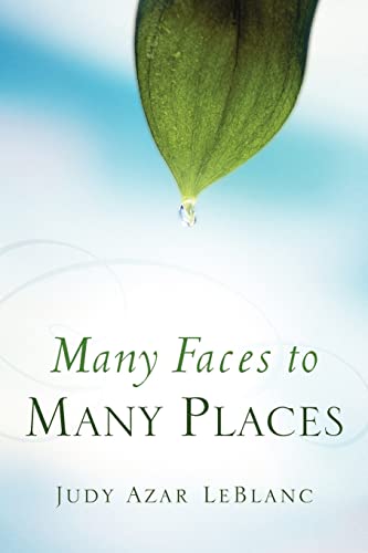 9781594678660: Many Faces to Many Places