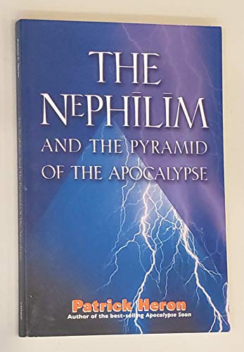 The Nephilim and the Pyramid of the Apocalypse