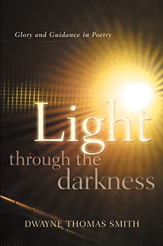 Stock image for Light Through the Darkness for sale by Chiron Media