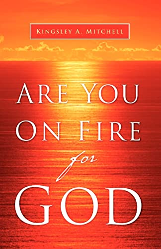 9781594679551: Are You On Fire For God