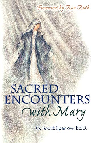 Stock image for Sacred Encounters with Mary for sale by HPB-Diamond