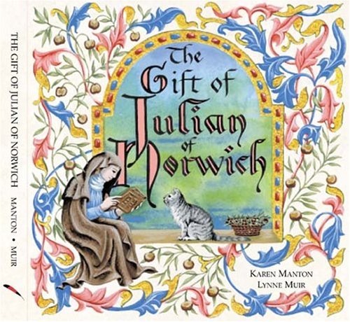 Stock image for The Gift of Julian of Norwich for sale by Better World Books