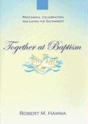 Stock image for Together at Baptism for sale by HPB-Red