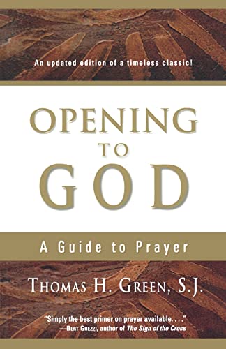 9781594710711: Opening to God: A Guide to Prayer