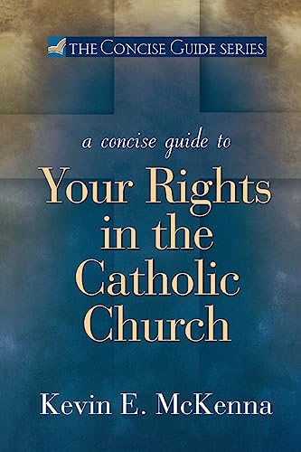 Beispielbild fr A Concise Guide to Your Rights in the Catholic Church zum Verkauf von ThriftBooks-Dallas