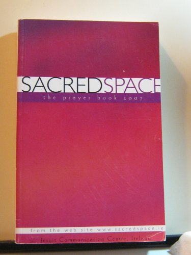 Stock image for Sacred Space: The Prayer Book 2007 for sale by Wonder Book