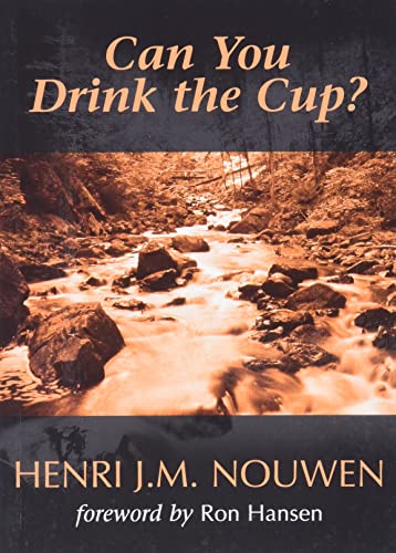 Stock image for Can You Drink the Cup? for sale by SecondSale