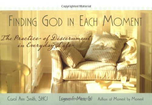 Imagen de archivo de Finding God in Each Moment a la venta por ThriftBooks-Dallas