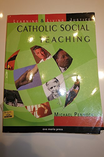 Beispielbild fr Catholic Social Teaching : Learning and Living Justice zum Verkauf von Better World Books