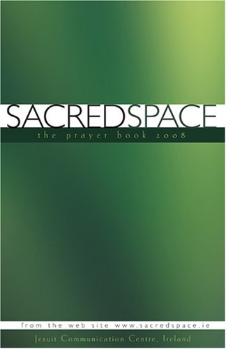 Stock image for Sacred Space: The Prayer Book 2008 for sale by The Maryland Book Bank