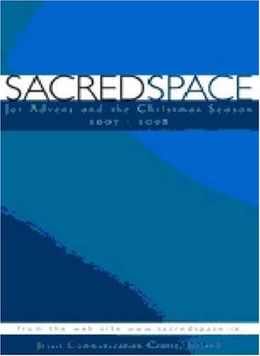 Stock image for Sacred Space: For Advent and the Christmas Season 2007-2008 for sale by medimops